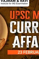 UPSC Mains Current Affairs for 23 February 2026 