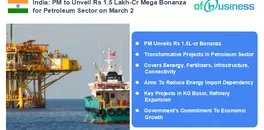 pm-to-unveil-rs-1-5-lakh-cr-mega-bonanza-for-petroleum-sector-on-march-2