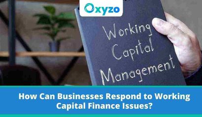 how-can-businesses-respond-to-working-capital-finance-issues