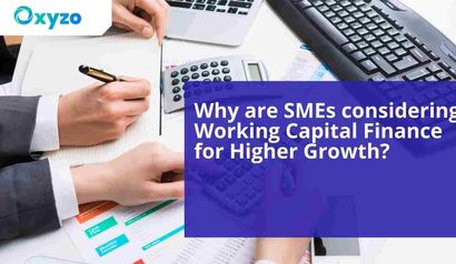 why-are-smes-considering-working-capital-finance-for-higher-growth