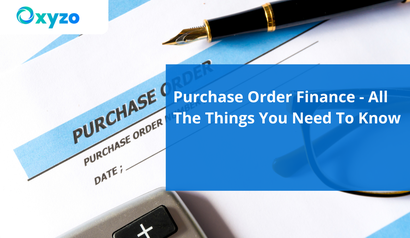 purchase-order-finance-all-the-things-you-need-to-know