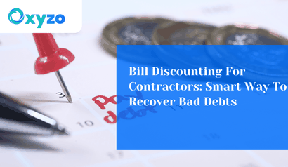 bill-discounting-for-contractors-smart-way-to-recover-bad-debts