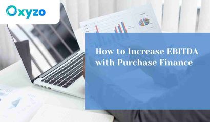 how-to-increase-ebitda-with-purchase-finance