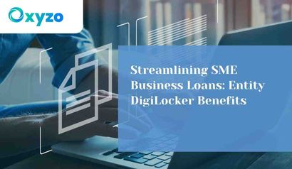 streamlining-sme-business-loans-entity-digilocker-benefits