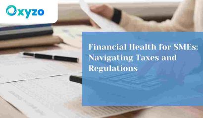 enhancing-financial-health-for-smes-through-taxes-and-regulations