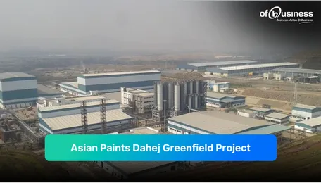 A Look at Asian Paints (Polymers) Pvt Ltd’s Greenfield Project in Dahej, Gujarat