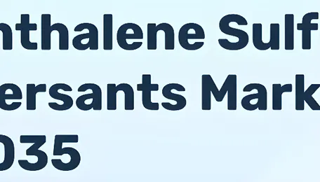 Naphthalene Sulfonate Dispersants Market Outlook to 2035 