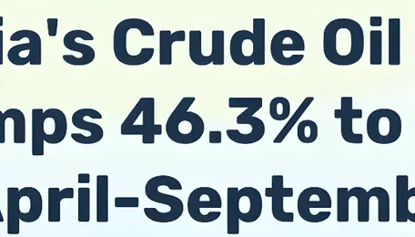 India Crude Import Bill Up 46.3% to $90.6 Billion as Brent Tops $110 - News and Statistics 