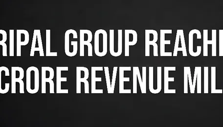 Chiripal Group Reaches ₹15,000 Crore Revenue Milestone 