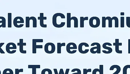 World Trivalent Chromium Chloride - Market Analysis, Forecast, Size, Trends and Insights 