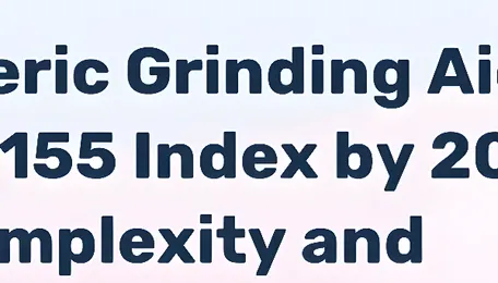 Polymeric Grinding Aid Market Growth to 2035 Driven by Declining Ore Grades and Energy-Efficient Grinding Needs - News and Statistics 