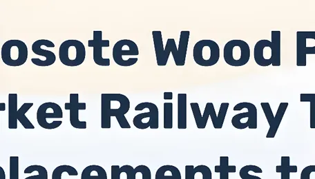 Creosote Wood Preservative Market Railway Tie Replacements to Drive 3.8% CAGR Through 2035 