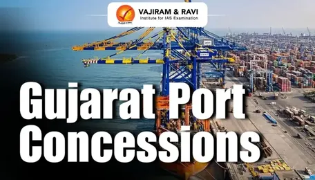 Gujarat Port Concessions: Policy Certainty, BOOT Model and Infrastructure Investment