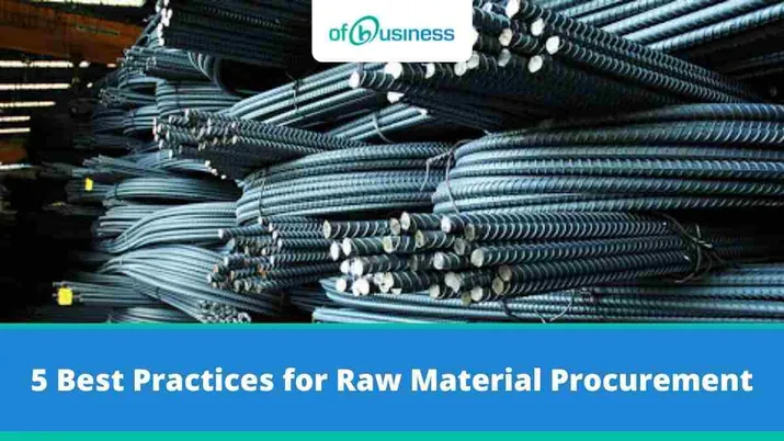5 Best Practices for Raw Material Procurement