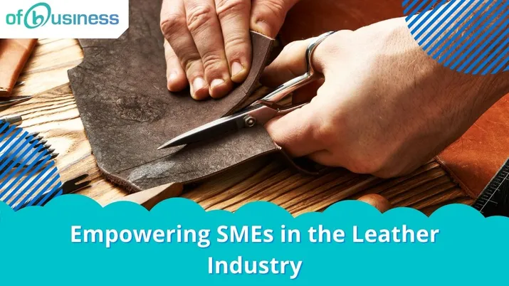 Empowering SMEs in the Leather and Footwear Industry