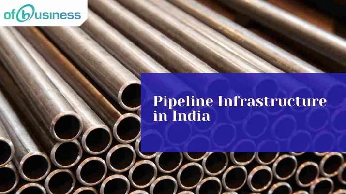Pipeline Infrastructure in India