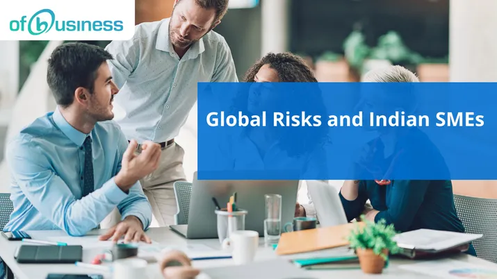 Global Risks and Indian SMEs