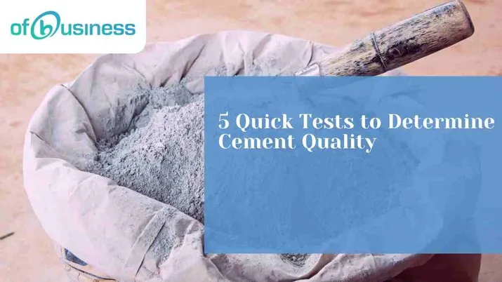 5 Quick Tests to determine Cement Quality