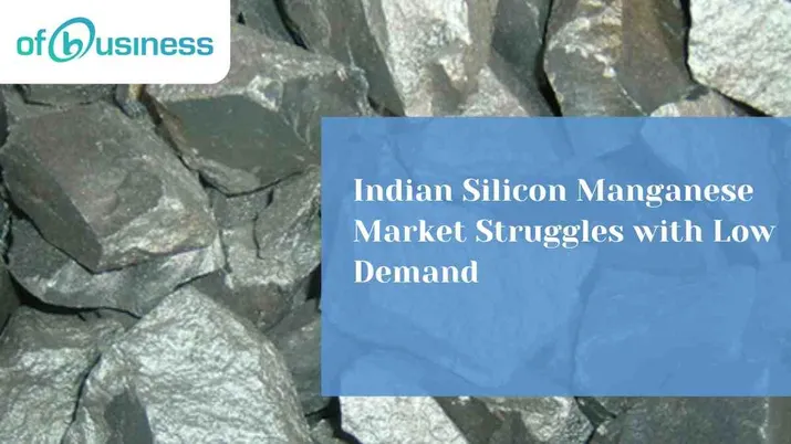 Indian Silicon Manganese Market Struggles with Low Demand