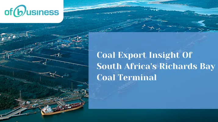 Coal Export Insight Of South Africa's Richards Bay Coal Terminal