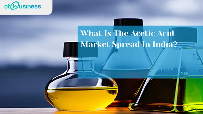 What Is The Acetic Acid Market Spread In India?