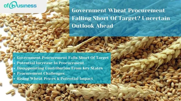 Government Wheat Procurement Falling Short Of Target? Uncertain Outlook Ahead