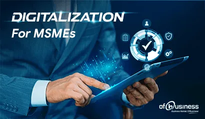 Everything MSMEs MUST Know About Digitalization And Technology Adoption