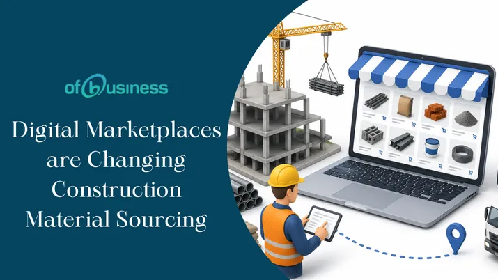How Digital Marketplaces are Changing Construction Material Sourcing?