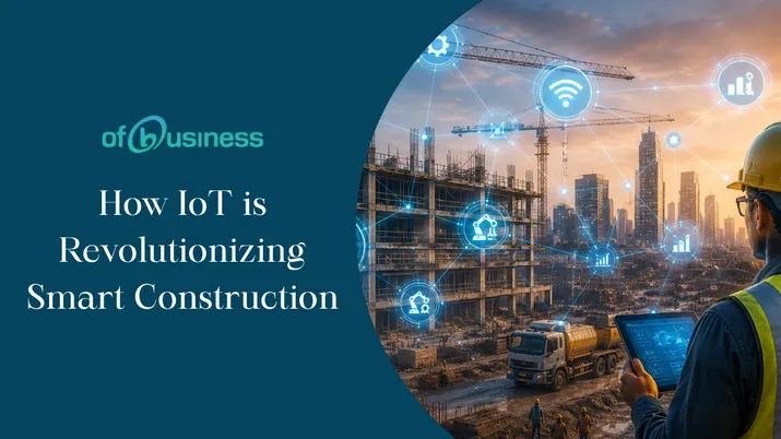 How IoT is Revolutionizing Smart Construction: A Game-Changer for the Industry