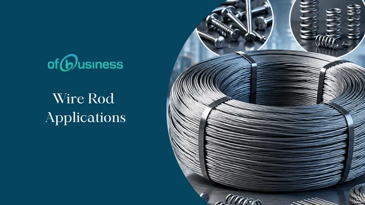 Wire Rod Applications in Manufacturing and Fabrication