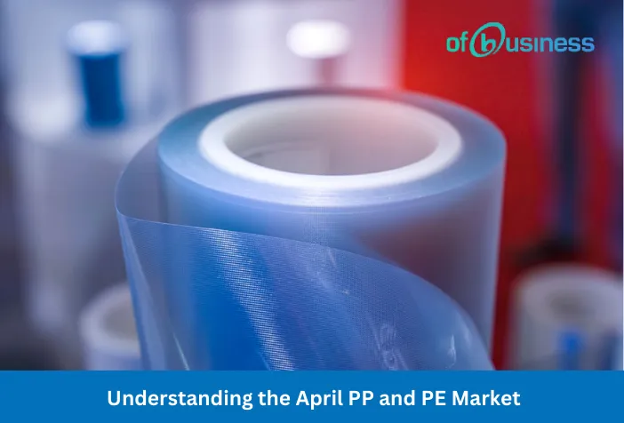 Decoding the Current Asian PP and PE Market (Mar-Apr 2024)