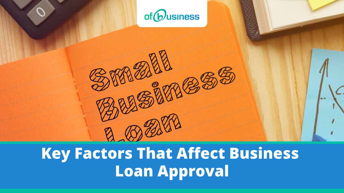 key-factors-that-affect-business-loan-approval