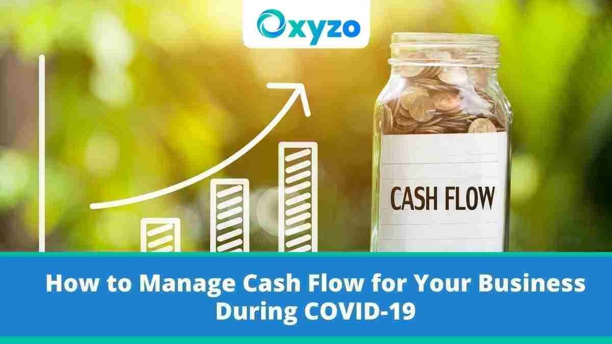how-to-manage-cash-flow-for-your-business-during-covid-19