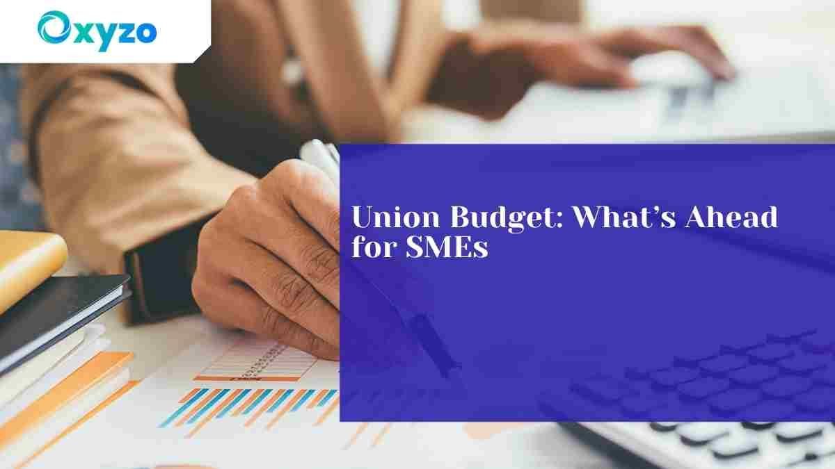 union-budget-whats-ahead-for-smes
