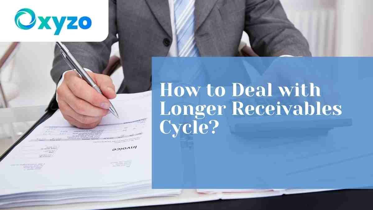 how-to-deal-with-longer-receivables-cycle