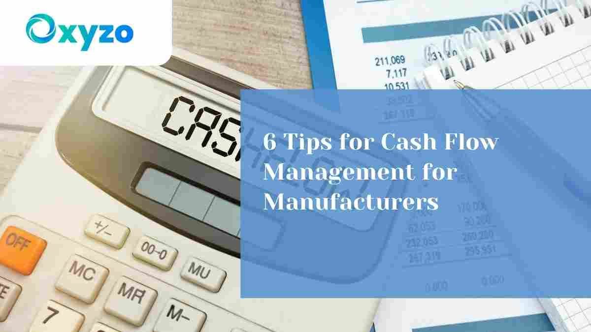optimizing-cash-flow-for-manufacturers-expert-strategies-and-techniques