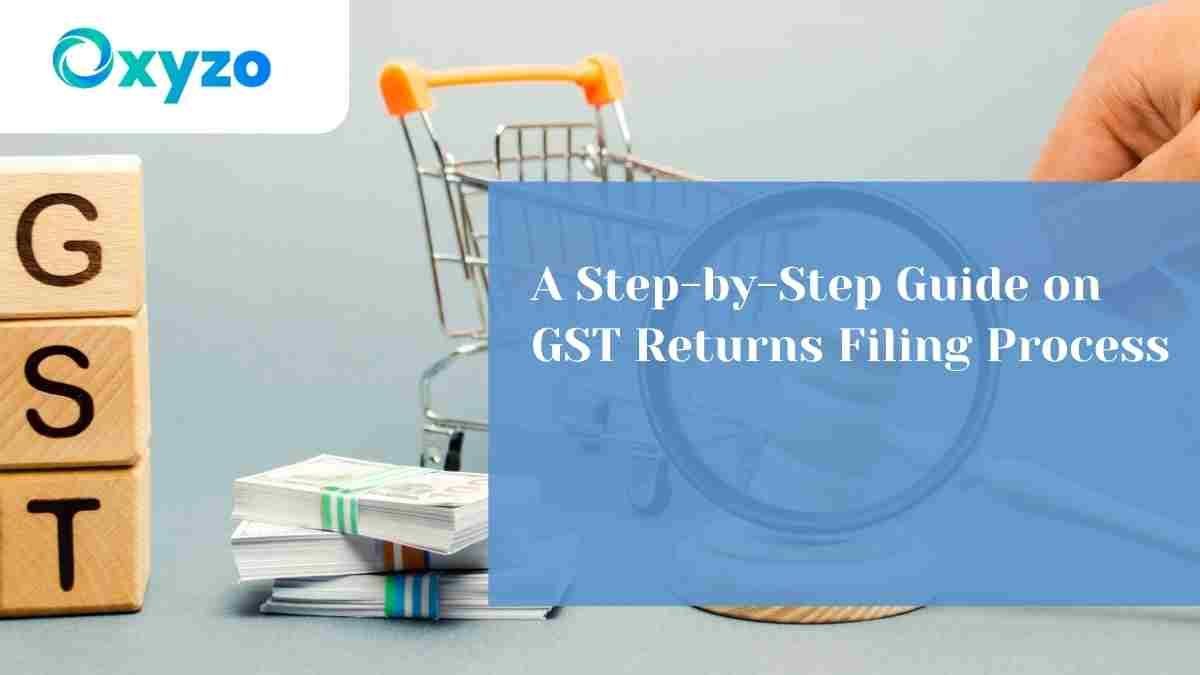 a-step-by-step-guide-on-gst-returns-filing-process