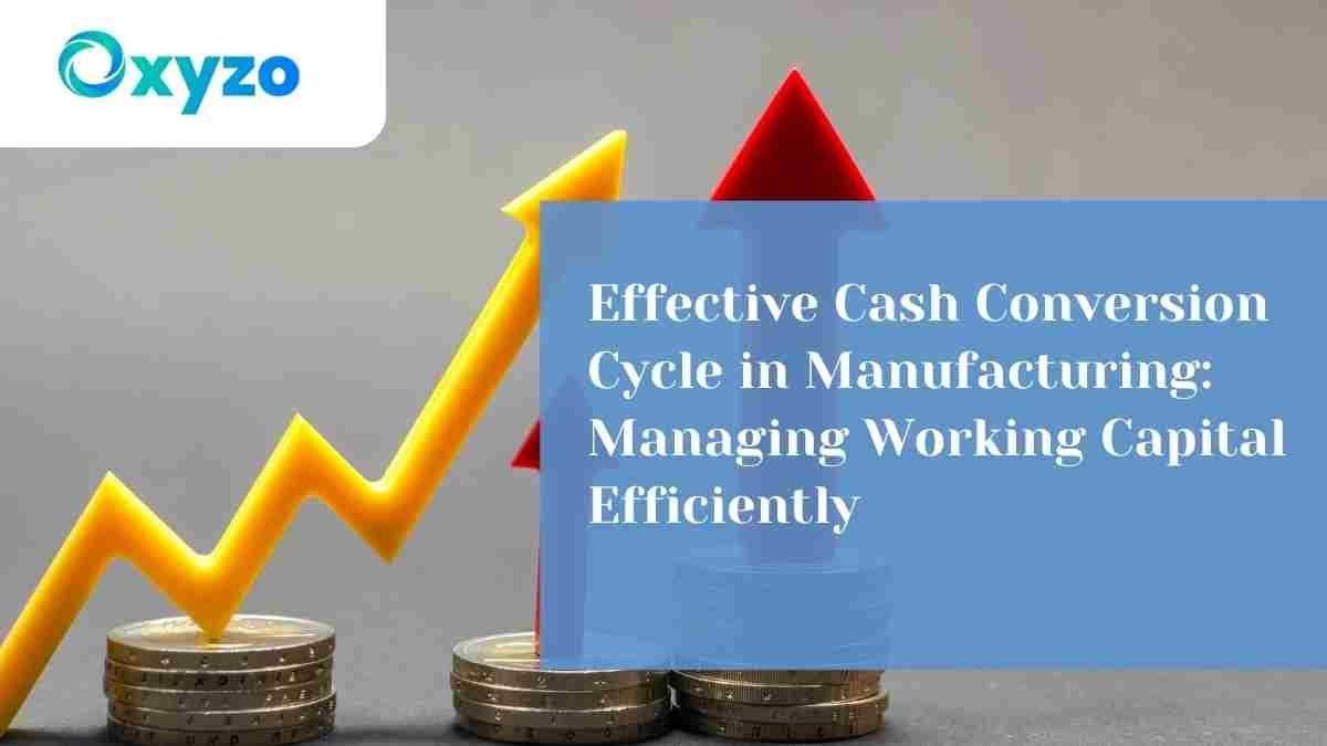 effective-cash-conversion-cycle-in-manufacturing-managing-working-capital-efficiently