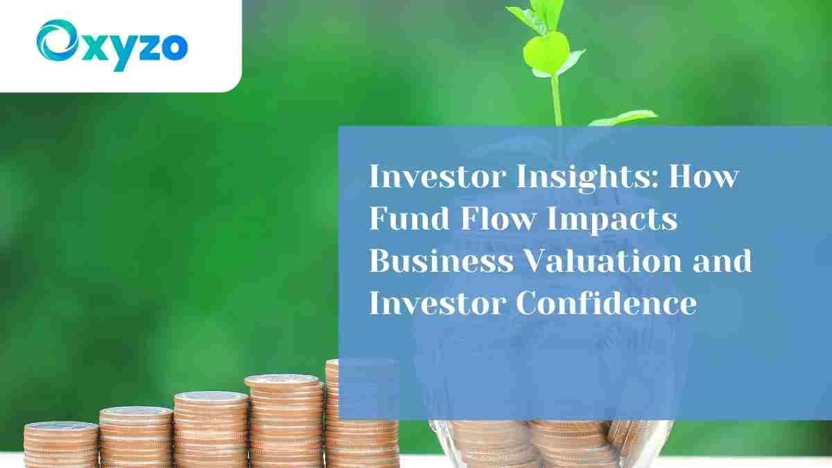 investor-insights-how-fund-flow-impacts-business-valuation-and-investor-confidence-2