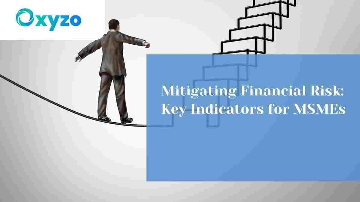 mitigating-financial-risk-key-indicators-for-msmes