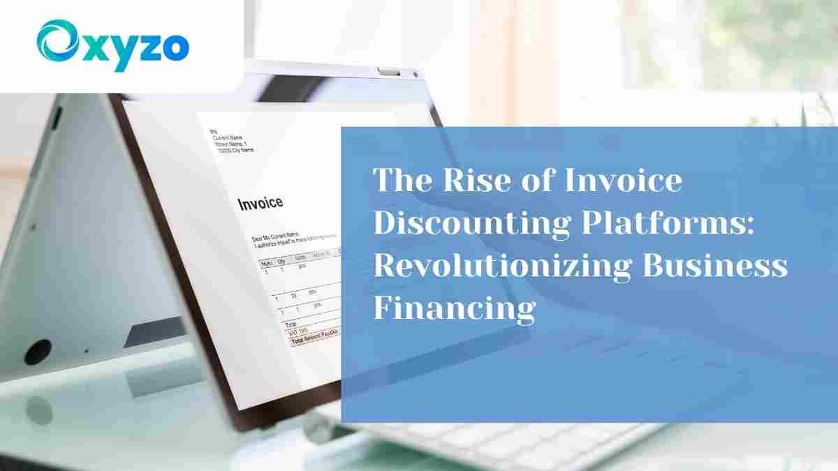the-rise-of-invoice-discounting-platforms-revolutionizing-business-financing