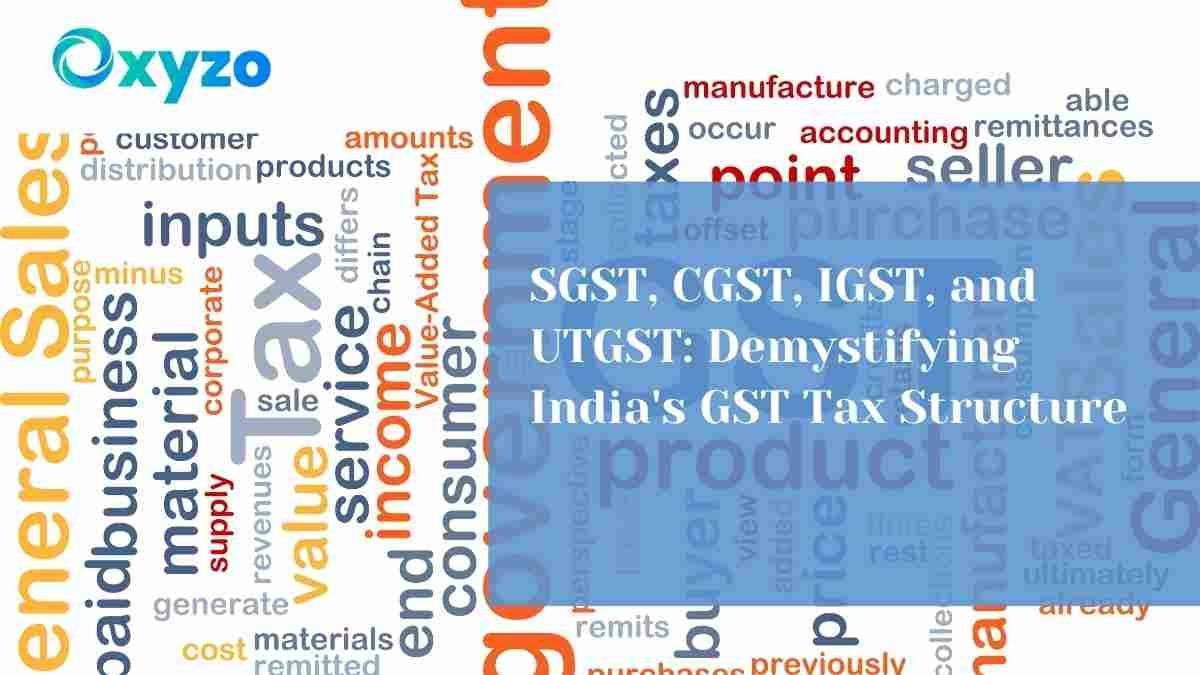 sgst-cgst-igst-and-utgst-demystifying-indias-gst-tax-structure