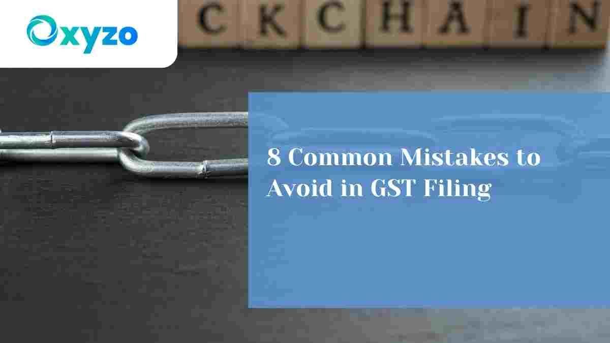 8-common-mistakes-to-avoid-in-gst-filing