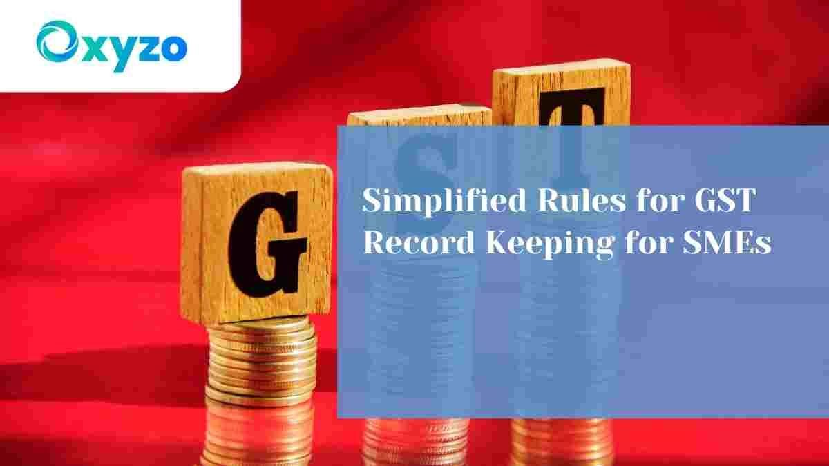 rules-for-gst-record-keeping-simplified-for-smes