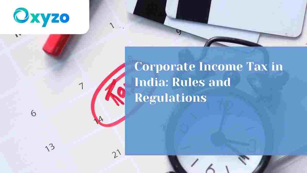 Corporate Tax in India Rules and Regulations